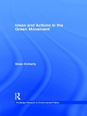Book cover of Ideas and Actions in the Green Movement