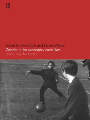 Cover of the book Gender in the Secondary Curriculum by Rosemary Sweet, Penelope Lane