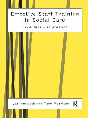 Cover of the book Effective Staff Training in Social Care by Mario Kossmann