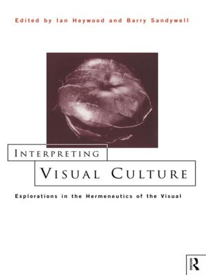 Cover of the book Interpreting Visual Culture by Ari-Veikko Anttiroiko
