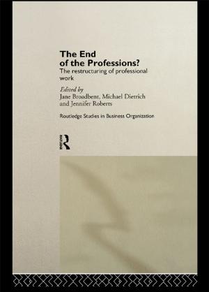 Cover of the book The End of the Professions? by Nick Vulich