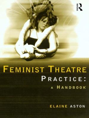 Cover of the book Feminist Theatre Practice: A Handbook by Jeroen Puttevils