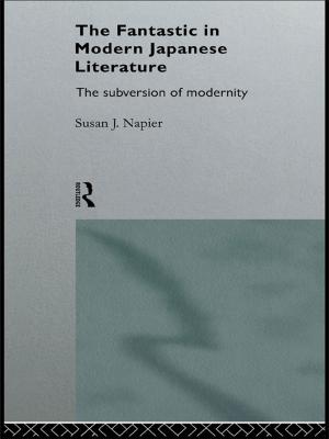 Cover of the book The Fantastic in Modern Japanese Literature by David Brookshire, Hoshin Gupta, Olen Paul Matthews