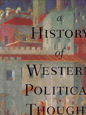 Cover of the book A History of Western Political Thought by Daniel Heider