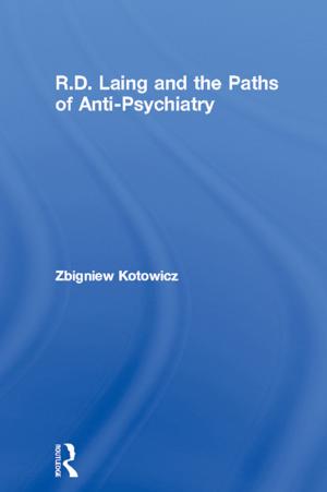 Cover of the book R.D. Laing and the Paths of Anti-Psychiatry by Gisli Pálsson