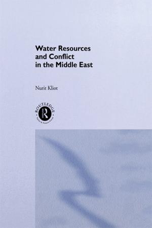 Cover of the book Water Resources and Conflict in the Middle East by Julius Lipner