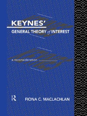 Cover of the book Keynes' General Theory of Interest by Ira David Welch, Richard F. Zawistoski, David W. Smart