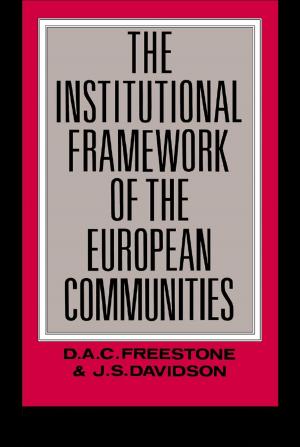 Cover of the book The Institutional Framework of the European Communities by John W. Bennett