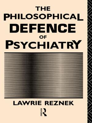 Book cover of The Philosophical Defence of Psychiatry