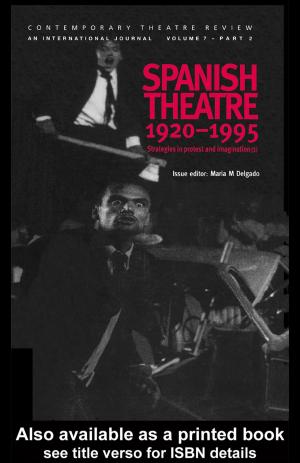 Cover of the book Spanish Theatre 1920-1995 by Victor Gioncu, Federico Mazzolani
