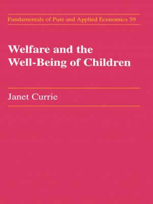 Cover of the book Welfare and the Well-Being of Children by Nicholas Stanton