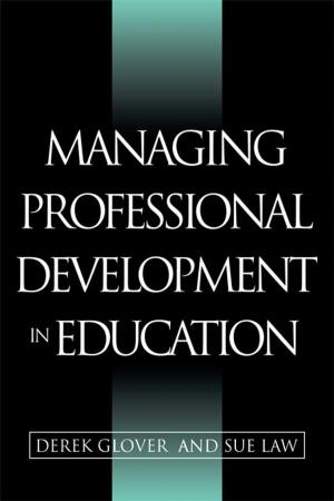 Cover of the book Managing Professional Development in Education by John P. Tuman, John T. Morris