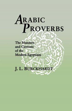 Cover of the book Arabic Proverbs by Walter Nunzio Sisto