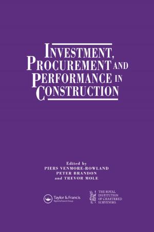 Cover of the book Investment, Procurement and Performance in Construction by Ana de Brea