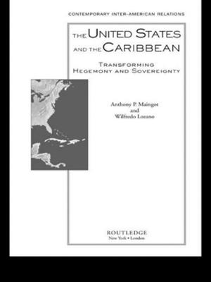 Cover of the book The United States and the Caribbean by Sumner J.La Croix