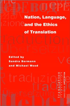 Cover of the book Nation, Language, and the Ethics of Translation by Heather A. Haveman