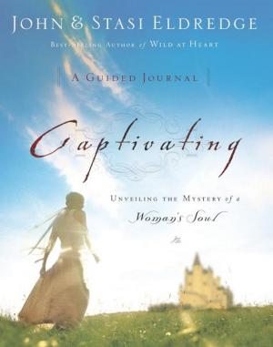Cover of the book Captivating: A Guided Journal by Darin Michael Shaw