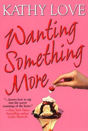 Cover of the book Wanting Something More by Amanda Ashley