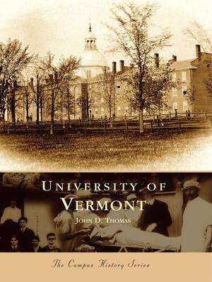 Cover of the book University of Vermont by James O. Kemm