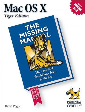 Cover of the book Mac OS X: The Missing Manual, Tiger Edition by Bonnie Biafore