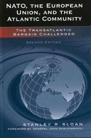 Cover of the book NATO, the European Union, and the Atlantic Community by Sharon Discorfano