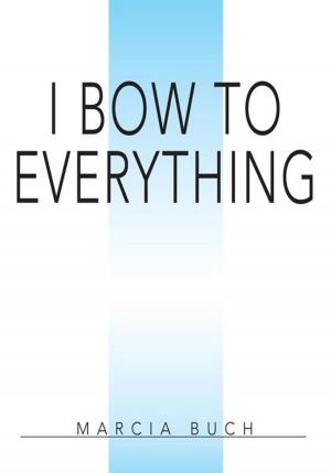 Cover of the book I Bow to Everything by Julia Cooley Altrocchi, Paul Hemenway Altrocchi