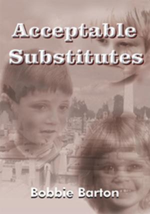 Cover of the book Acceptable Substitutes by ROBERT DUSTMAN