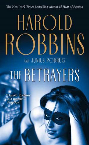 Cover of the book The Betrayers by Harold Robbins