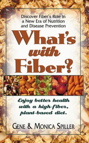 Cover of the book What's with Fiber by Beatrice Trum Hunter