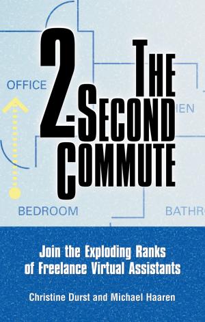 Cover of the book The 2-Second Commute by Mina Parker, Daniel Talbott