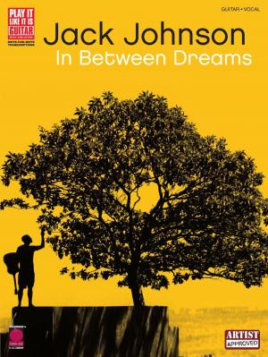 Cover of the book Jack Johnson - In Between Dreams Songbook by Johann Sebastian Bach, John Nicholas
