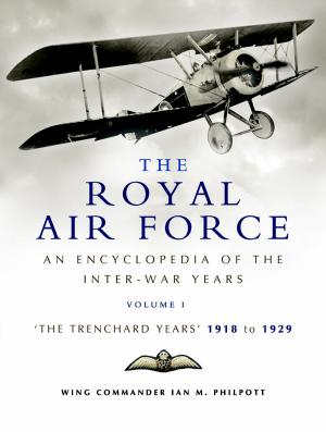 Cover of the book The Royal Air Force: An Encyclopedia of the Inter-War Years by Keith Gregson