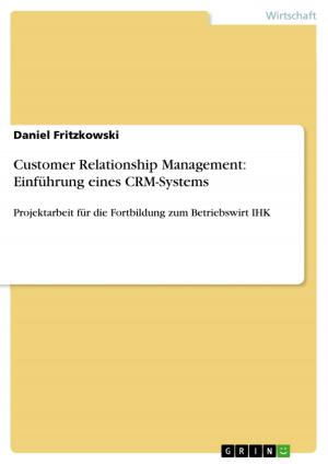 Cover of the book Customer Relationship Management: Einführung eines CRM-Systems by Katrin Flechtner