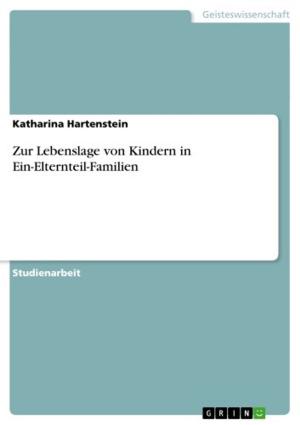 Cover of the book Zur Lebenslage von Kindern in Ein-Elternteil-Familien by Andreas Glombitza