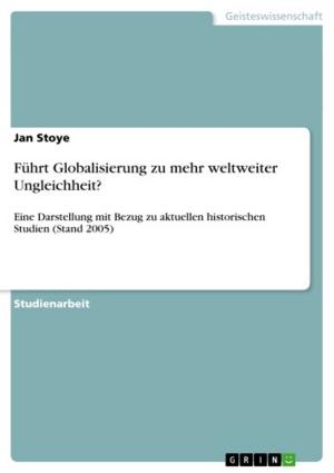 Cover of the book Führt Globalisierung zu mehr weltweiter Ungleichheit? by Patric Seehofer