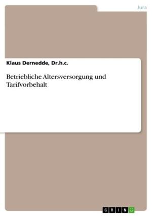 Cover of the book Betriebliche Altersversorgung und Tarifvorbehalt by DJ Garrity