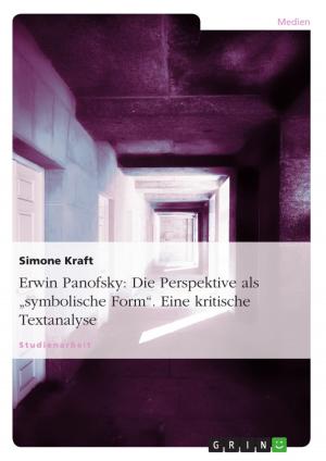 Cover of the book Erwin Panofsky: Die Perspektive als 'symbolische Form'. Eine kritische Textanalyse by Nadja Häckel