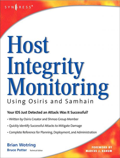 Cover of the book Host Integrity Monitoring Using Osiris and Samhain by Brian Wotring, Elsevier Science