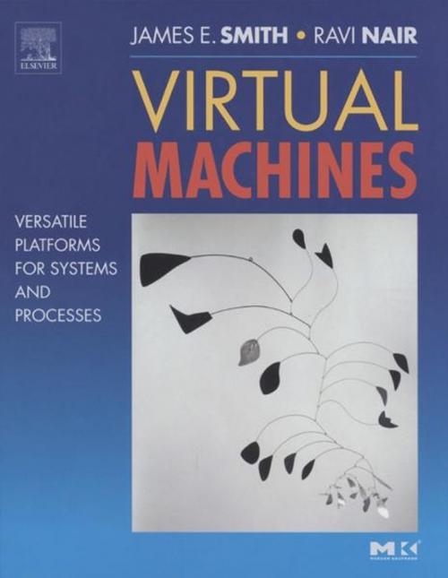 Cover of the book Virtual Machines by Jim Smith, Ravi Nair, Elsevier Science