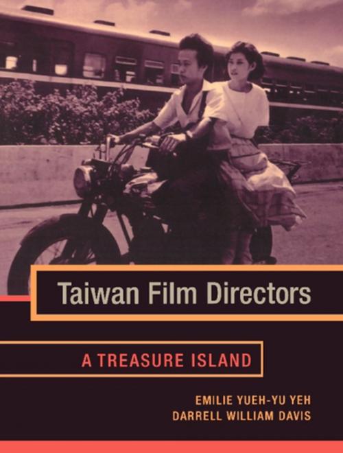 Cover of the book Taiwan Film Directors by Emilie Yueh-yu Yeh, Darrell William Davis, Columbia University Press