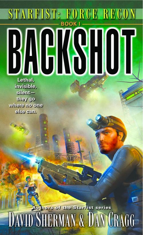 Cover of the book Starfist: Force Recon: Backshot by David Sherman, Dan Cragg, Random House Publishing Group