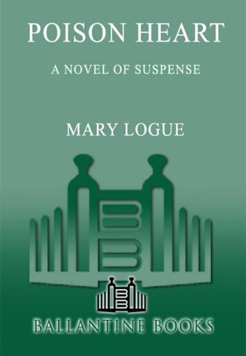 Cover of the book Poison Heart by Mary Logue, Random House Publishing Group