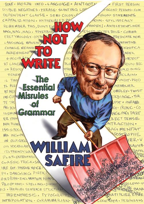 Cover of the book How Not to Write: The Essential Misrules of Grammar by William Safire, W. W. Norton & Company