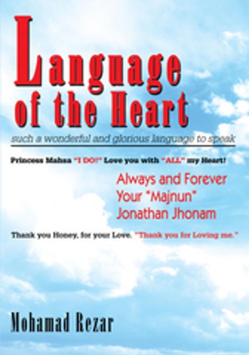 Cover of the book Language of the Heart by Mohamad Rezar, iUniverse