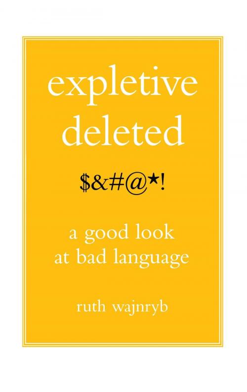 Cover of the book Expletive Deleted by Ruth Wajnryb, Free Press