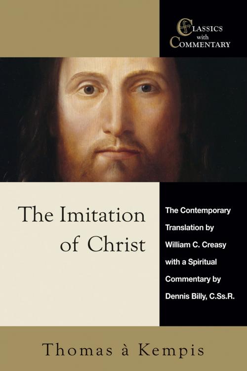Cover of the book The Imitation of Christ by Dennis Billy C.Ss.R., Thomas à Kempis, Ave Maria Press