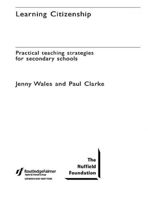Cover of the book Learning Citizenship by Paul Clarke, Jenny Wales, Taylor and Francis