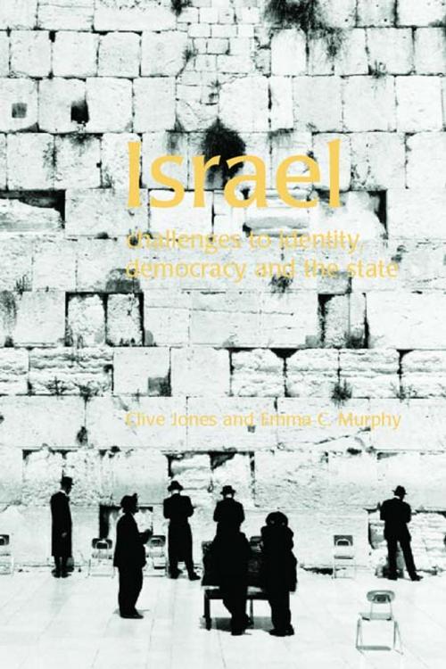 Cover of the book Israel by Clive Jones, Emma C. Murphy, Taylor and Francis