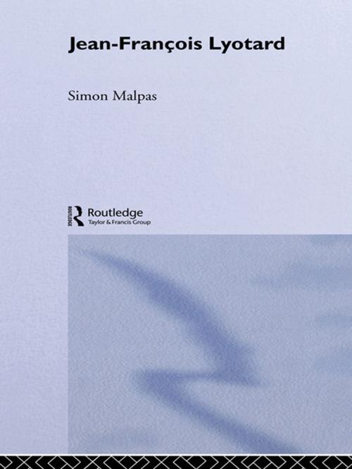 Cover of the book Jean-François Lyotard by Simon Malpas, Taylor and Francis