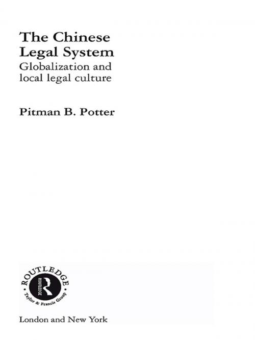 Cover of the book The Chinese Legal System by Pitman B. Potter, Taylor and Francis